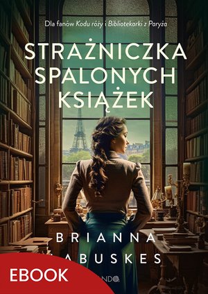 Strażniczka spalonych książek – ebook
