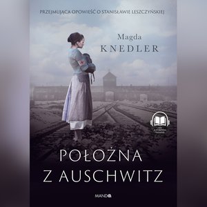 Położna z Auschwitz – audiobook
