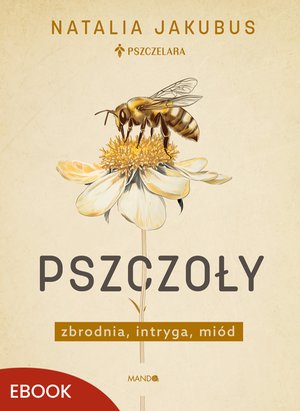 Pszczoły – ebook