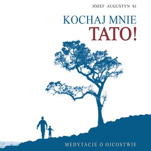 Kochaj mnie tato! – audiobook