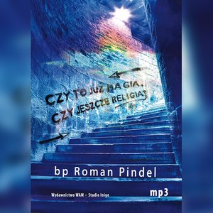 Czy to już magia, czy jeszcze religia? – audiobook