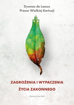 Zagrożenia i wypaczenia życia zakonnego – ebook