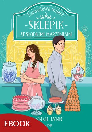 Sklepik ze słodkimi marzeniami – ebook