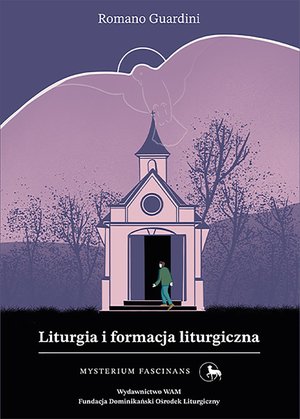 Liturgia i formacja liturgiczna Mysterium Fascinans – ebook