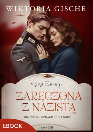 Zaręczona z nazistą – ebook
