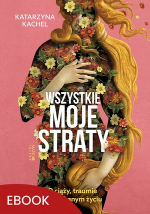 Wszystkie moje straty – ebook