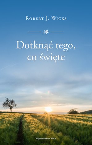 Dotknąć tego, co święte wyd. 2 – ebook