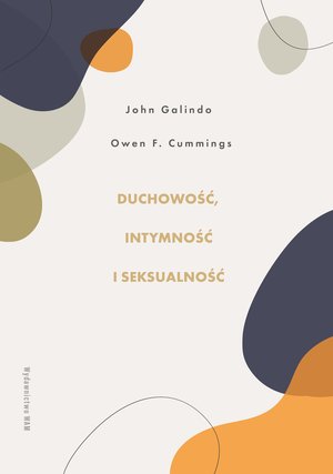 Duchowość, intymność i seksualność – ebook