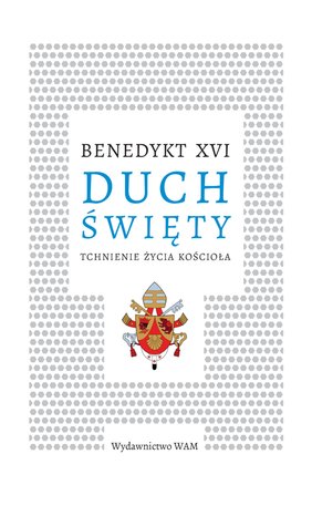 Duch Święty Tchnienie życia Kościoła – ebook