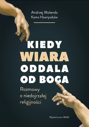Kiedy wiara oddala od Boga – ebook