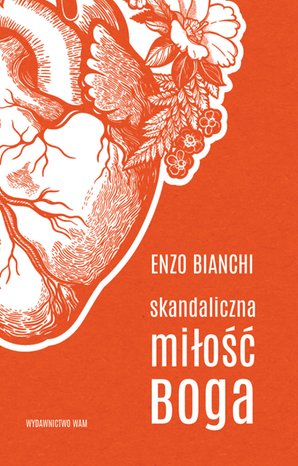 Skandaliczna miłość Boga – ebook