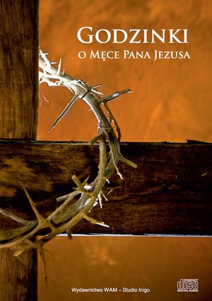 Godzinki o Męce Pana Jezusa – audiobook