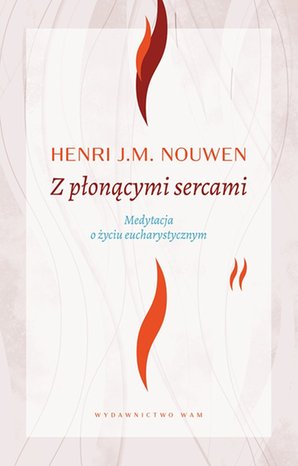 Z płonącymi sercami wyd. 4 – ebook