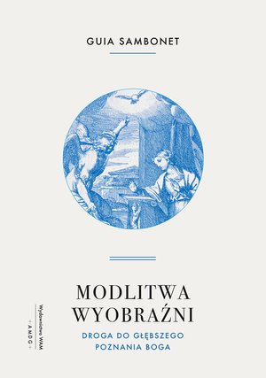 Modlitwa wyobraźni – ebook