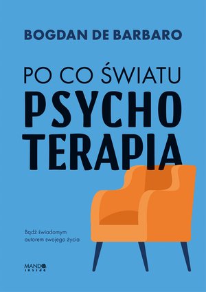 Po co światu psychoterapia – ebook