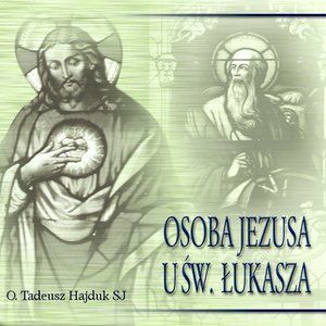 Osoba Jezusa u św. Łukasza – audiobook
