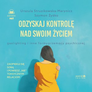 Odzyskaj kontrolę nad swoim życiem – audiobook