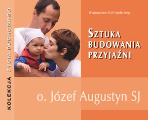 Sztuka budowania przyjaźni – audiobook