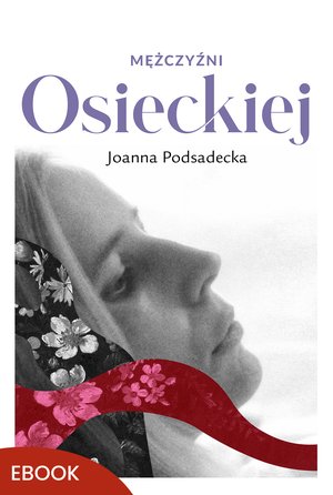 Mężczyźni Osieckiej – ebook