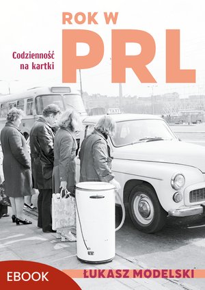 Rok w PRL – ebook
