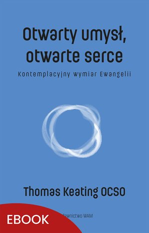 Otwarty umysł, otwarte serce – ebook