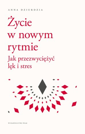 Życie w nowym rytmie – ebook