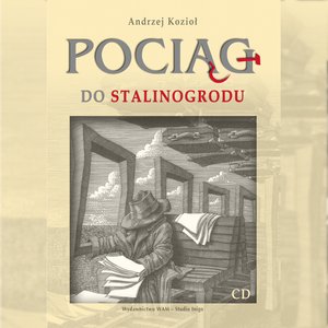 Pociąg do Stalinogrodu – audiobook