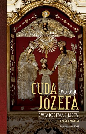 Cuda świętego Józefa cz.4 – ebook