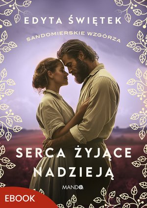 Serca żyjące nadzieją – ebook
