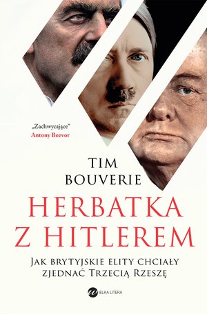 Herbatka z Hitlerem. Jak brytyjskie elity chciały zjednać Trzecią Rzeszę – ebook