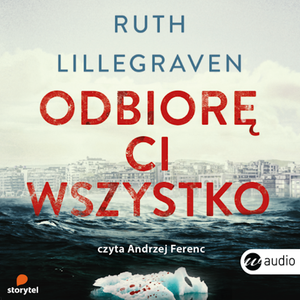 Odbiorę ci wszystko – audiobook