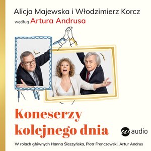 Koneserzy kolejnego dnia – audiobook