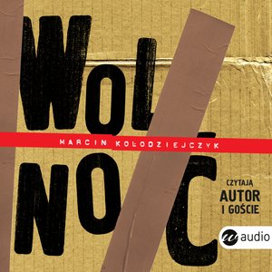 Wolnoć – audiobook