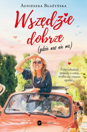 Wszędzie dobrze, gdzie nas nie ma – ebook