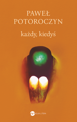 Każdy, kiedyś – ebook