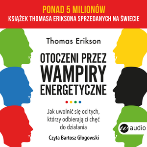 Otoczeni przez wampiry energetyczne – audiobook