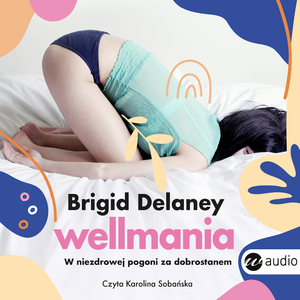 Wellmania – audiobook