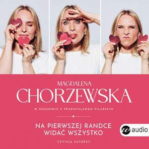 Na pierwszej randce widać wszystko – audiobook