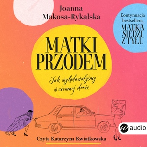 Matki przodem – audiobook