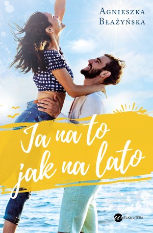 Ja na to jak na lato – ebook