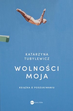 Wolności moja – ebook