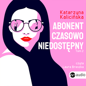 Abonent czasowo niedostępny – audiobook