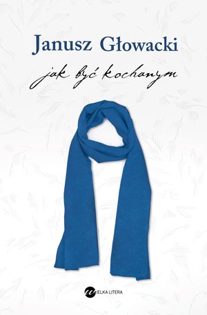 Jak być kochanym – ebook