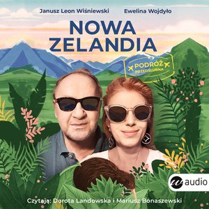 Nowa Zelandia. Podróż przedślubna – audiobook