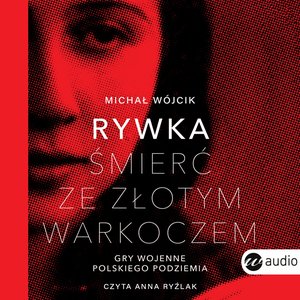 Rywka. Śmierć ze złotym warkoczem – audiobook