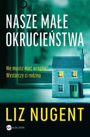 Nasze małe okrucieństwa – ebook
