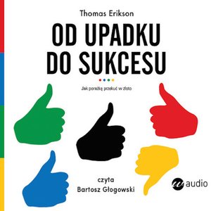Od upadku do sukcesu – audiobook