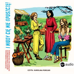I nigdy cię nie opuszczę! – audiobook