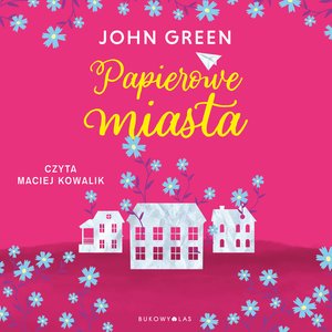 Papierowe miasta – audiobook