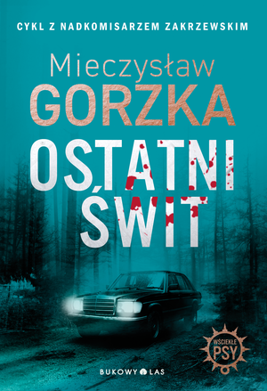 Ostatni świt. Wściekłe psy – ebook